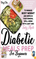 Easy and Healthy Diabetic Meals Prep