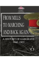 From Mills To Marching and Back Again