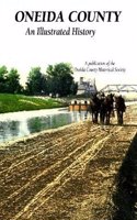 Oneida County: An Illustrated History