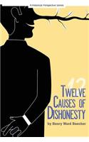 Twelve Causes of Dishonesty
