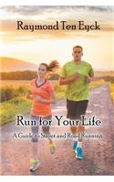 Run for Your Life