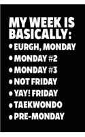 My Week Is Basically