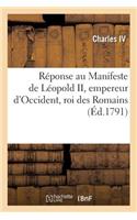 Réponse, Roi Des Espagnes Et Des Indes, Au Manifeste de Léopold II, Empereur d'Occident