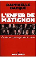 Enfer de Matignon (L')