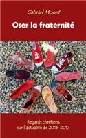 Oser la fraternité