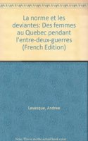 La Norme Et Les Deviantes