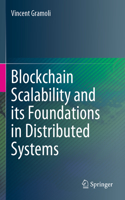 Blockchain Scalability and Its Foundations in Distributed Systems