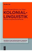 Koloniallinguistik: Sprache in Kolonialen Kontexten