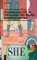 Transsexualität in Theologie Und Neurowissenschaften