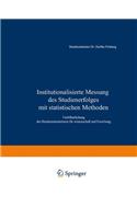 Institutionalisierte Messung Des Studienerfolges Mit Statistischen Methoden