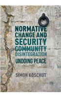 Normative Change and Security Community Disintegration