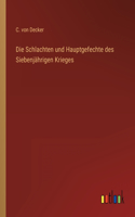 Schlachten und Hauptgefechte des Siebenjährigen Krieges