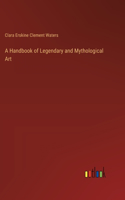 Handbook of Legendary and Mythological Art