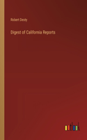 Digest of California Reports