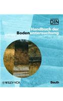Handbuch der Bodenuntersuchung, Band 1 - 3: Aktuelles Grundwerk, Terminologie, Verfahrensvorschrifte