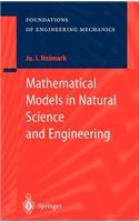 Mathematical Models in Natural Science and Engineering