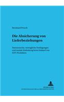 Die Absicherung Von Lieferbeziehungen