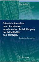Öffentliche Übernahme durch Anschleichen unter besonderer Berücksichtigung der Meldepflichten nach dem WpHG