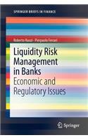 Liquidity Risk Management in Banks