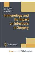 Immunology and Its Impact on Infections in Surgery