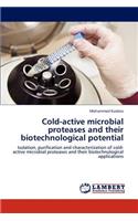Cold-active microbial proteases and their biotechnological potential