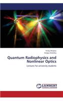 Quantum Radiophysics and Nonlinear Optics
