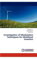 Investigation of Modulation Techniques for Multilevel Inverters