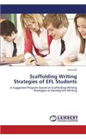 Scaffolding Writing Strategies of EFL Students