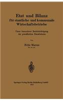 Etat Und Bilanz Für Staatliche Und Kommunale Wirtschaftsbetriebe