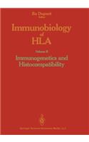 Immunobiology of HLA: Volume II: Immunogenetics and Histocompatibility