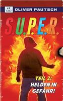S.U.P.E.R. 2