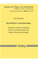 Beyond Physics Content Knowledge: Modeling Competence Regarding Nature of Scientific Inquiry and Nature of Scientific Knowledge