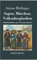 Sagen, Märchen, Volksaberglauben