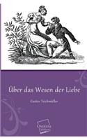 Uber Das Wesen Der Liebe