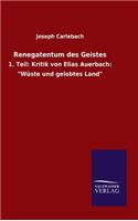 Renegatentum des Geistes