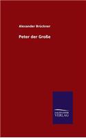 Peter der Große