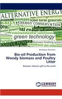 Bio-oil Production from Woody biomass and Poultry Litter