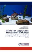 Marine Fish Supply Chain Management in Mumbai