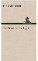 The Gnôsis of the Light
