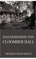 Das Geheimnis von Cloomber Hall