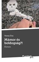 Mamor Es Boldogsag?!