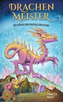 Drachenmeister 26: Die Hohle des Kristalldrachen