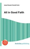 All in Good Faith: (English)