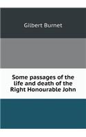Some Passages of the Life and Death of the Right Honourable John: (English)