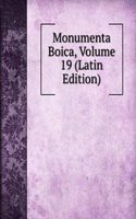 Monumenta Boica, Volume 19 (Latin Edition)