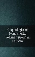 Graphologische Monatshefte, Volume 7 (German Edition)