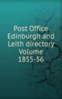 Post Office Edinburgh and Leith directory Volume 1855-56