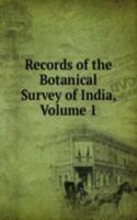 Records of the Botanical Survey of India, Volume 1