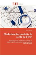 Marketing Des Produits de Santé Au Bénin