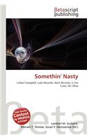 Somethin' Nasty: (English)